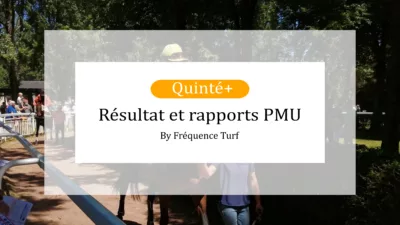Arrivée officielle, résultat et rapports PMU du Quinté