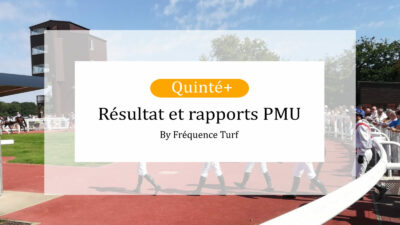 Arrivée officielle, résultat et rapports PMU du Quinté