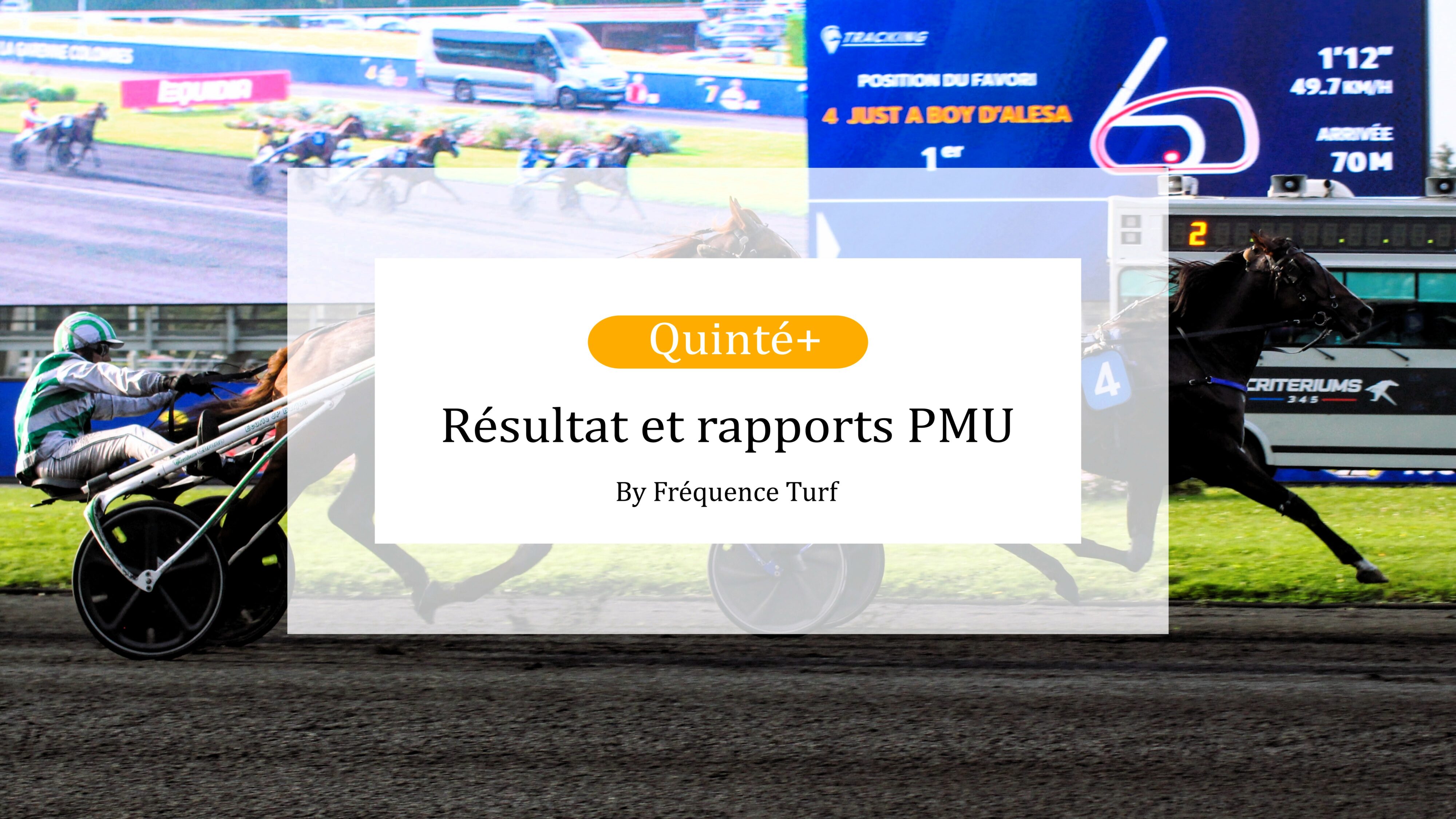 Resultat PMU et rapports de la course du Quinté