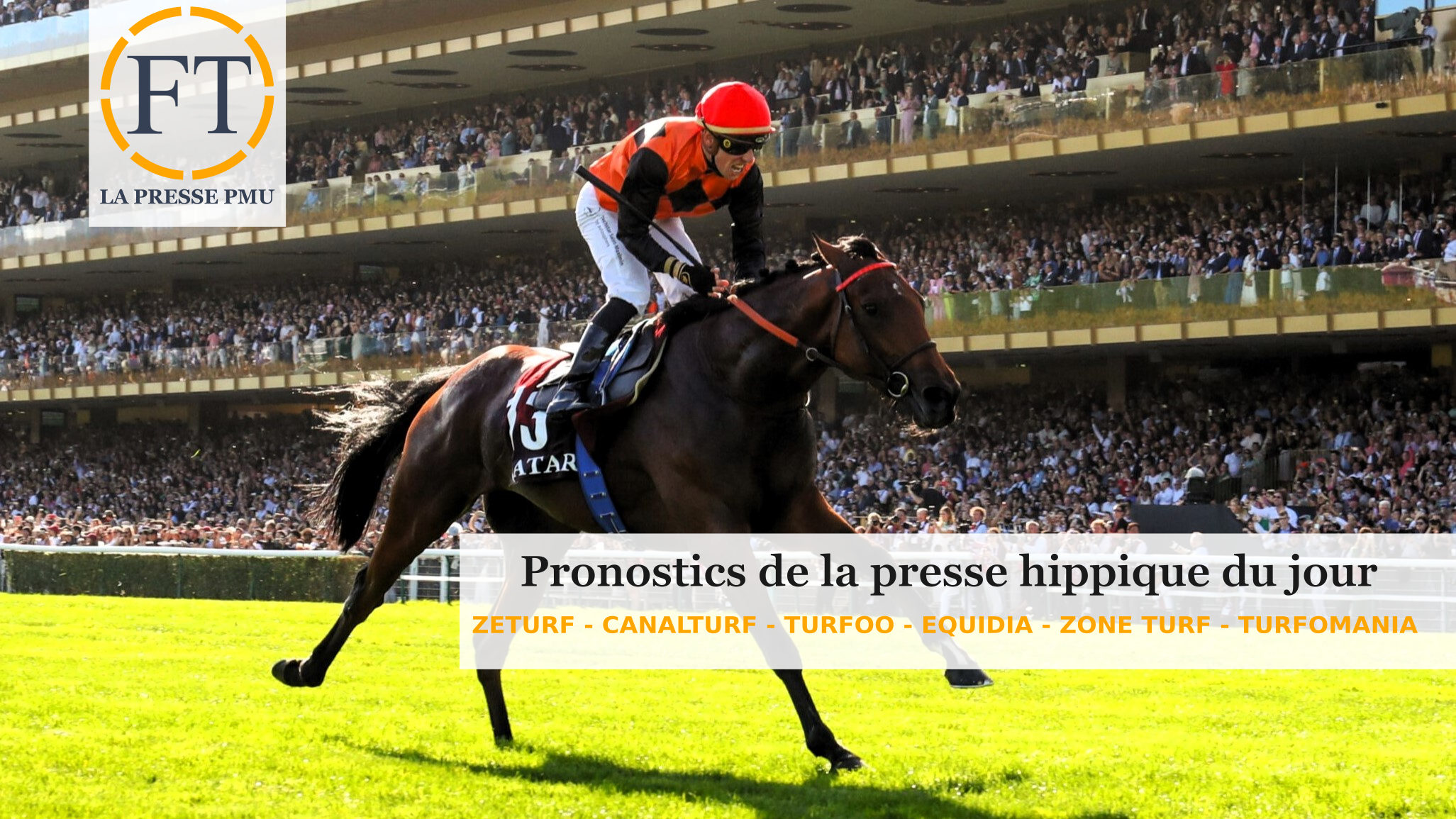 Meilleurs pronostics presse hippique pour le Quinté du jour