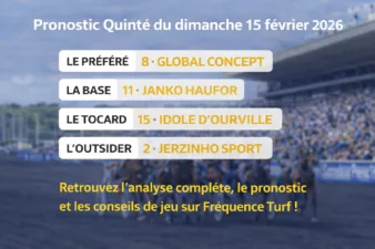 Pronostic Quinté dimanche 15 février 2026