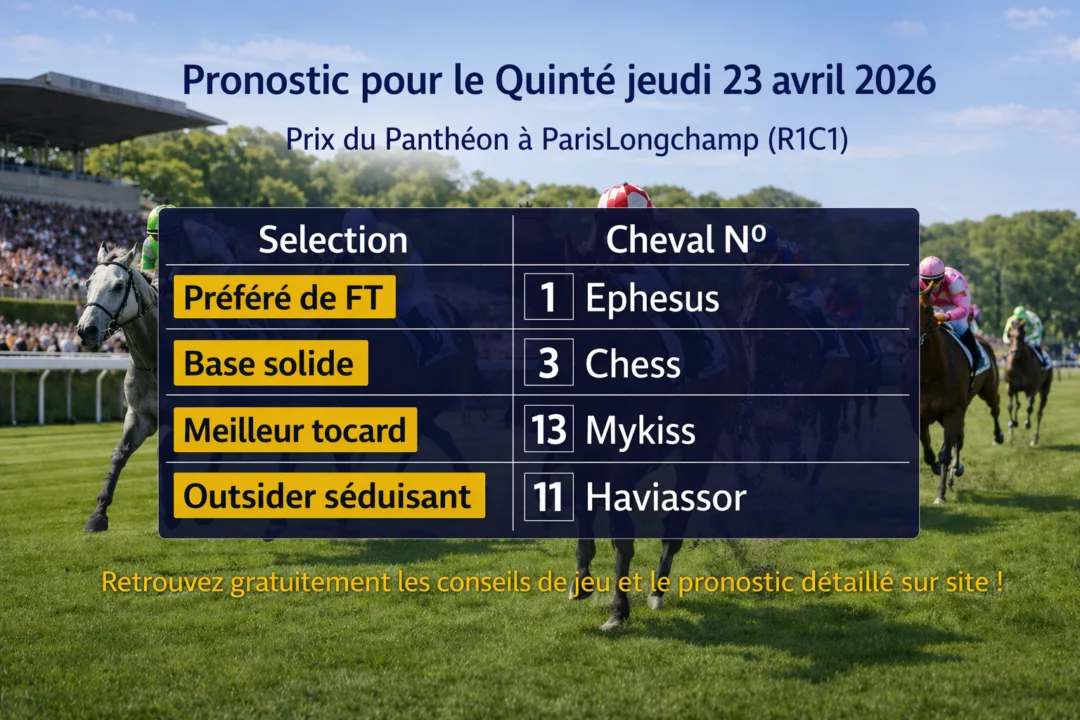 Pronostic quinté du jeudi 23 avril 2026